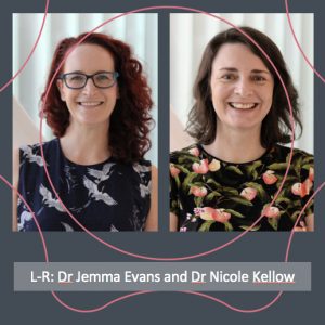 Dr Jemma Evans and Dr Nicole Kellow win a collaborative grant.