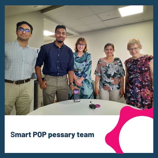 Smart POP pessary team who are engineering a better POP treatment option 